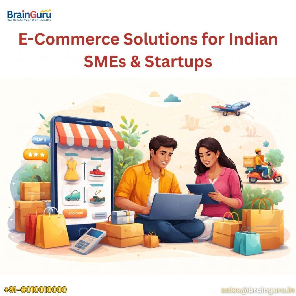 E-commerce Solutions for Indian SMEs & Startups: Build, Scale & Grow Online 2 E-Commerce Solutions for Indian SMEs & Startups
