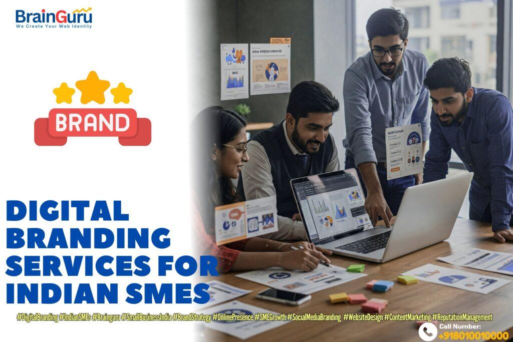 Digital Branding Services for Indian SMEs 1 digital branding