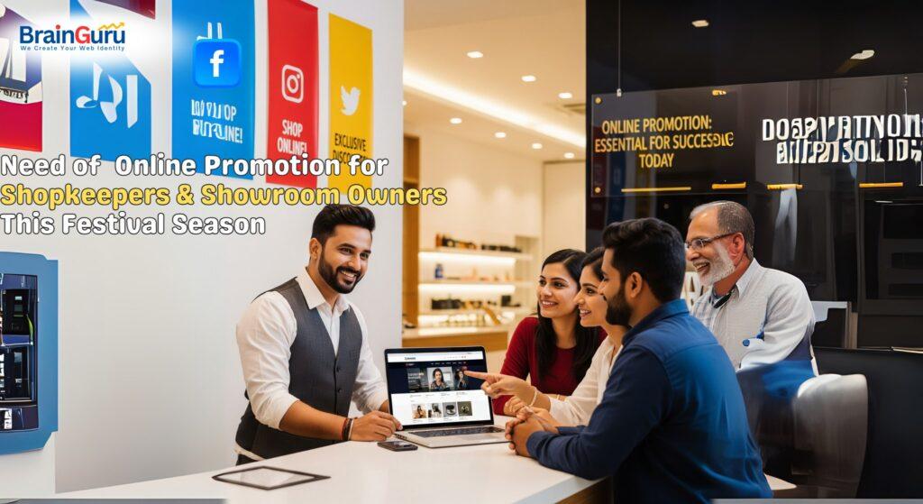 Need of Online Promotion for Shopkeepers & Showroom Owners This Festival Season