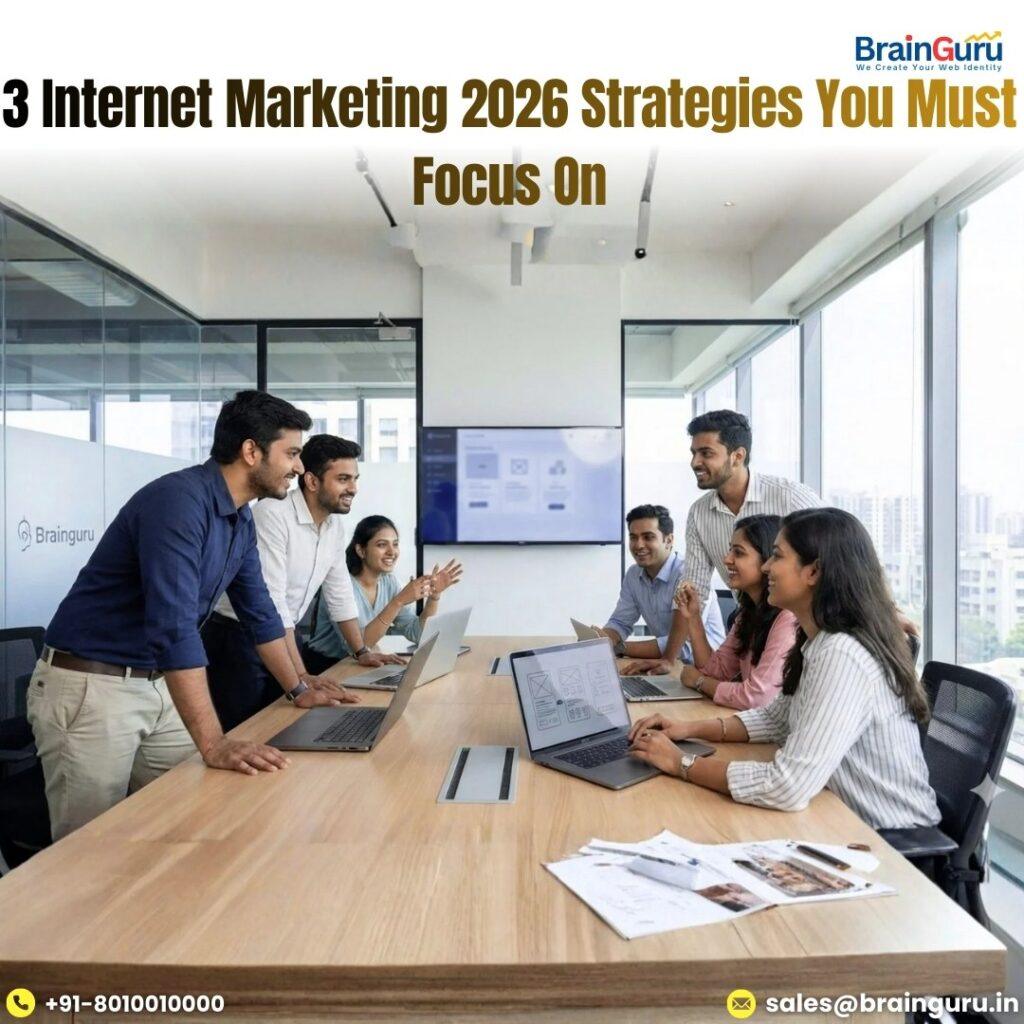 3 Internet Marketing 2026 Strategies You Must Focus On