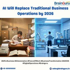 How AI Will Replace Traditional Business Operations by 2026