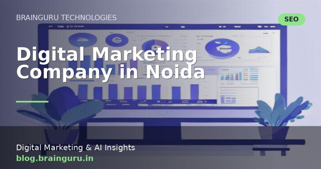 Digital Marketing Company in Noida